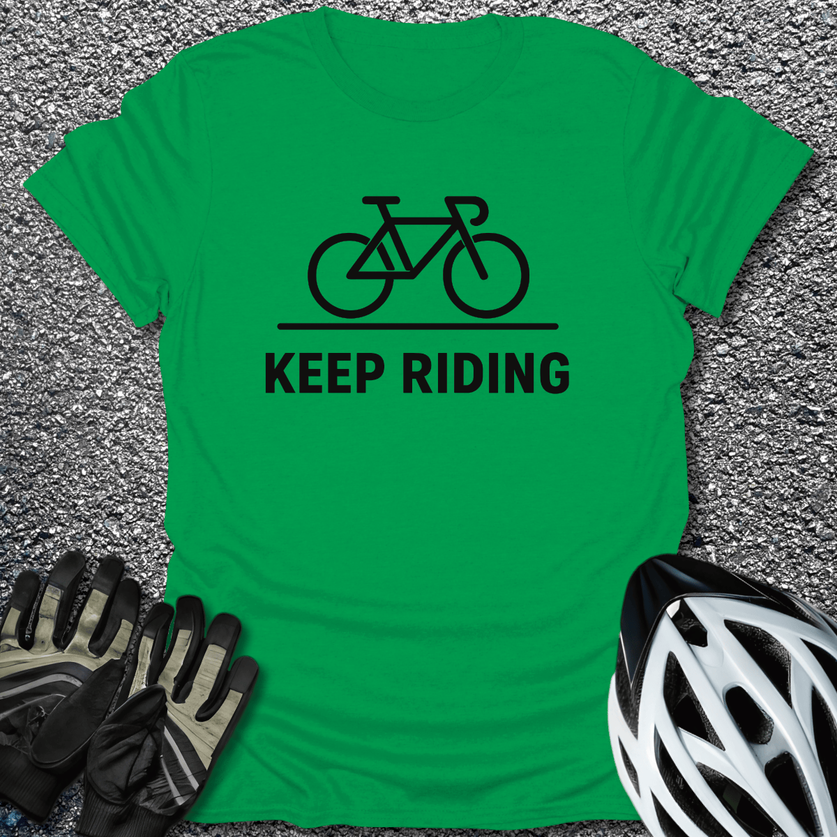 Keep Riding T-Shirt in Irish Green / S from CycleTees