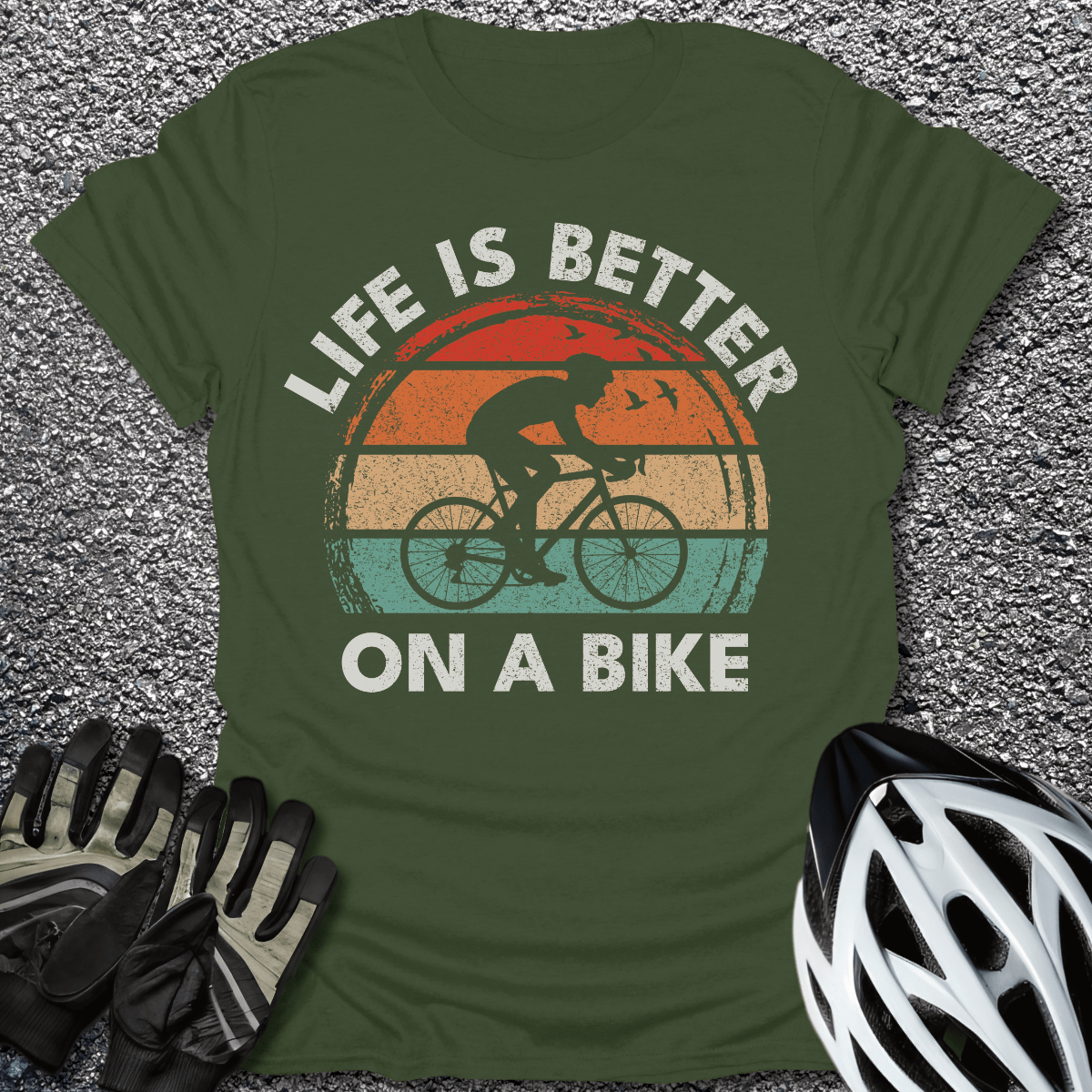 Life Is Better T-Shirt in Military Green / S from CycleTees