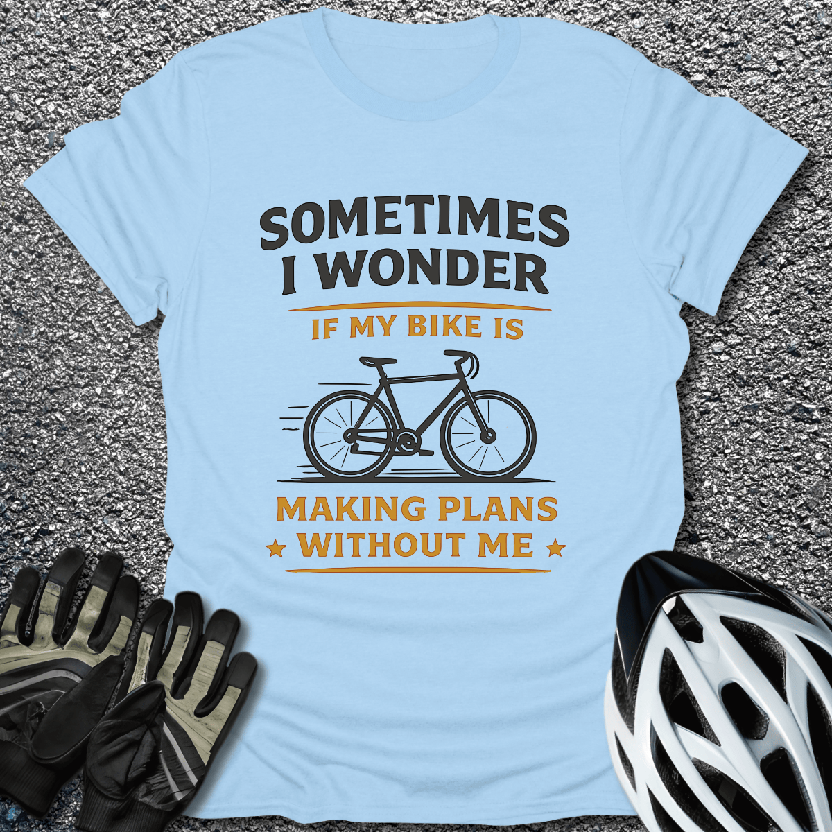 Plans Without Me T-Shirt in Light Blue / S from CycleTees
