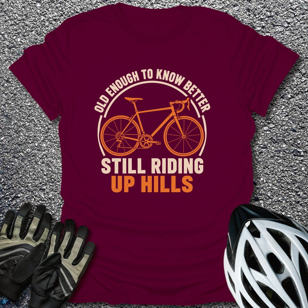 Still Riding Uphills T-Shirt in Maroon / S from CycleTees