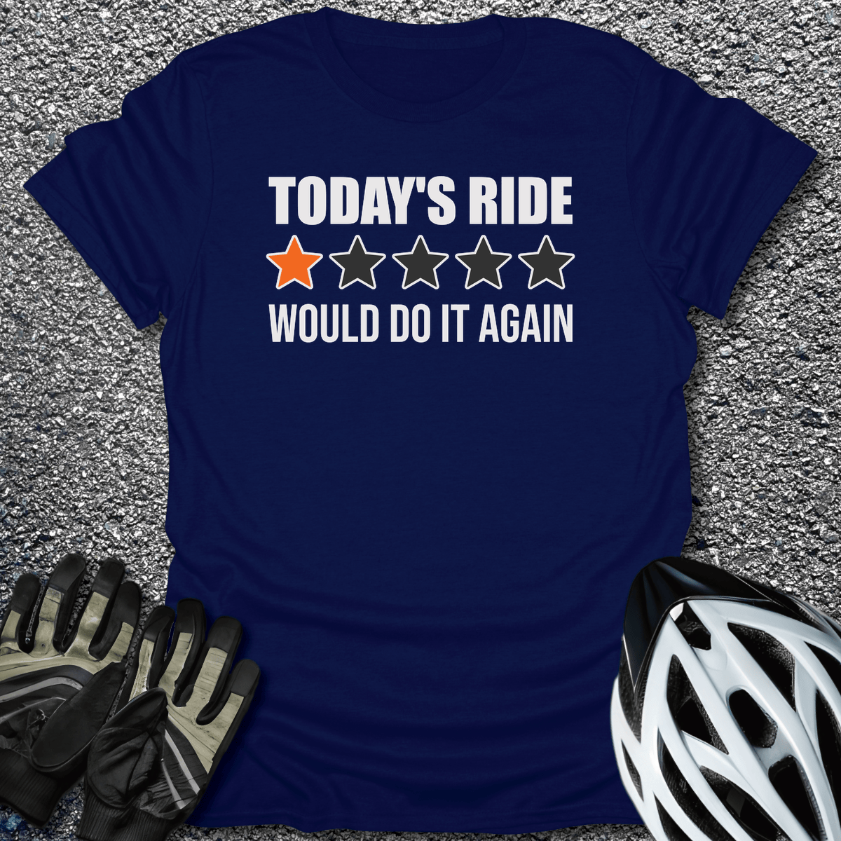Would Do Again T-Shirt in Navy / S from CycleTees