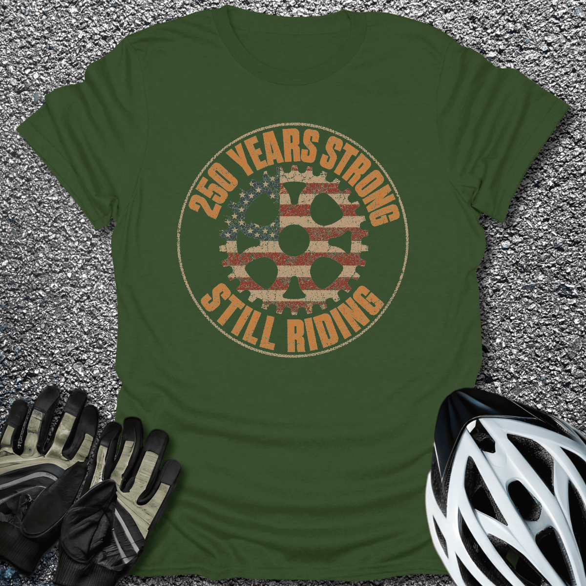 250 Years Strong T-Shirt in Military Green / S from CycleTees