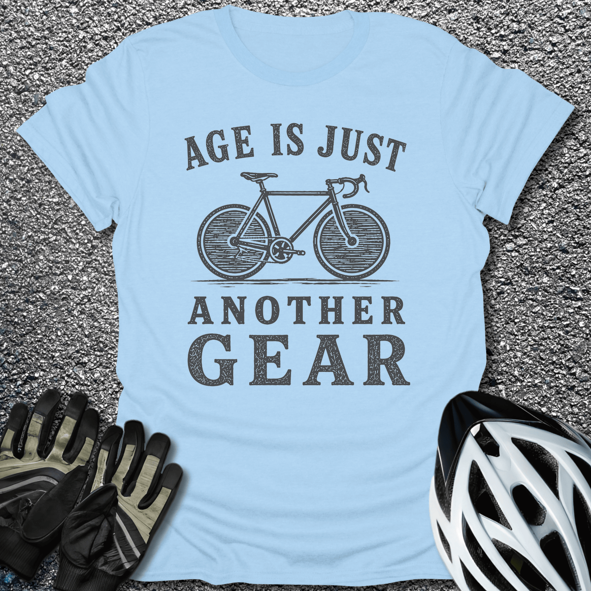 Age is a Gear T-Shirt in Light Blue / S from CycleTees