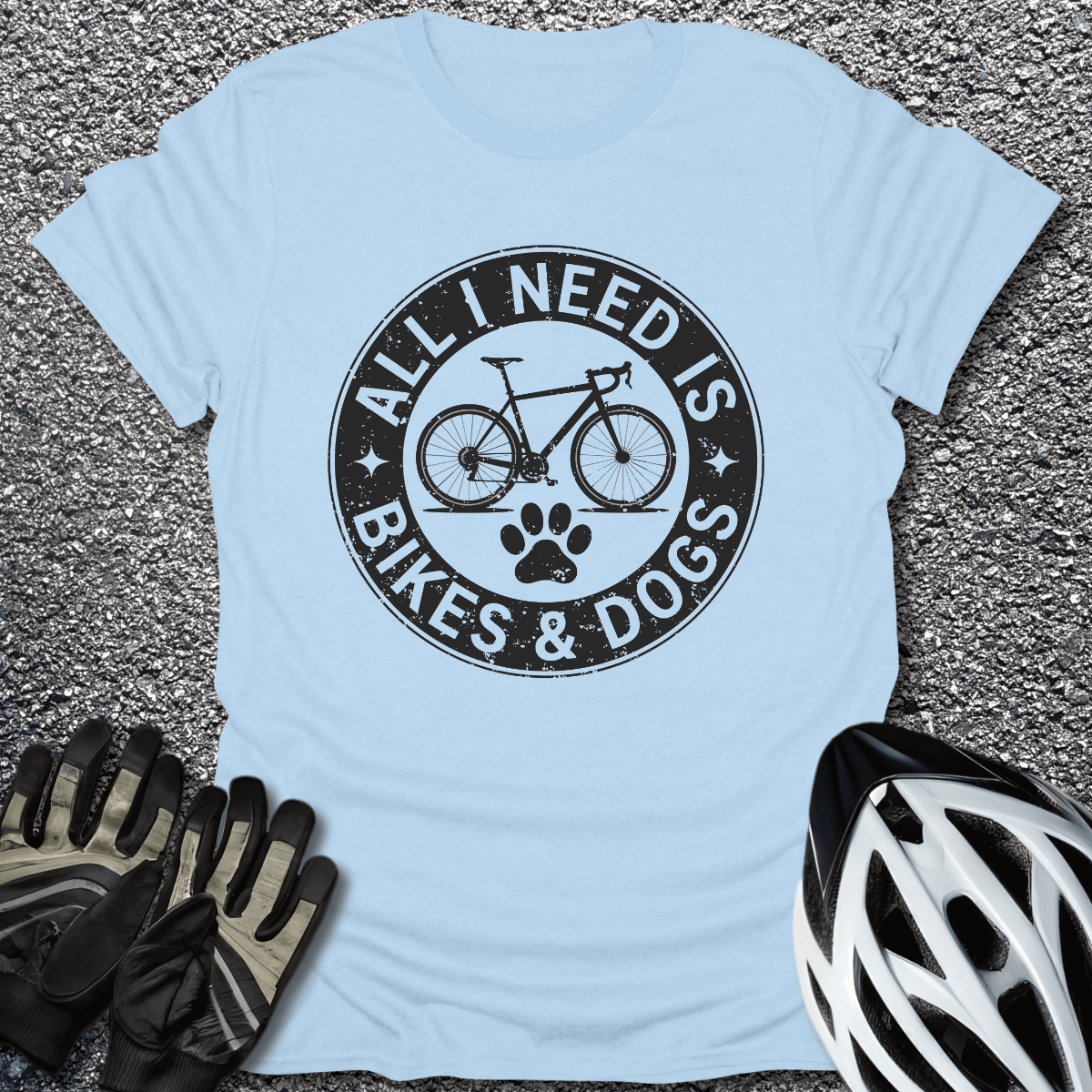 All I Need T-Shirt in Light Blue / S from CycleTees