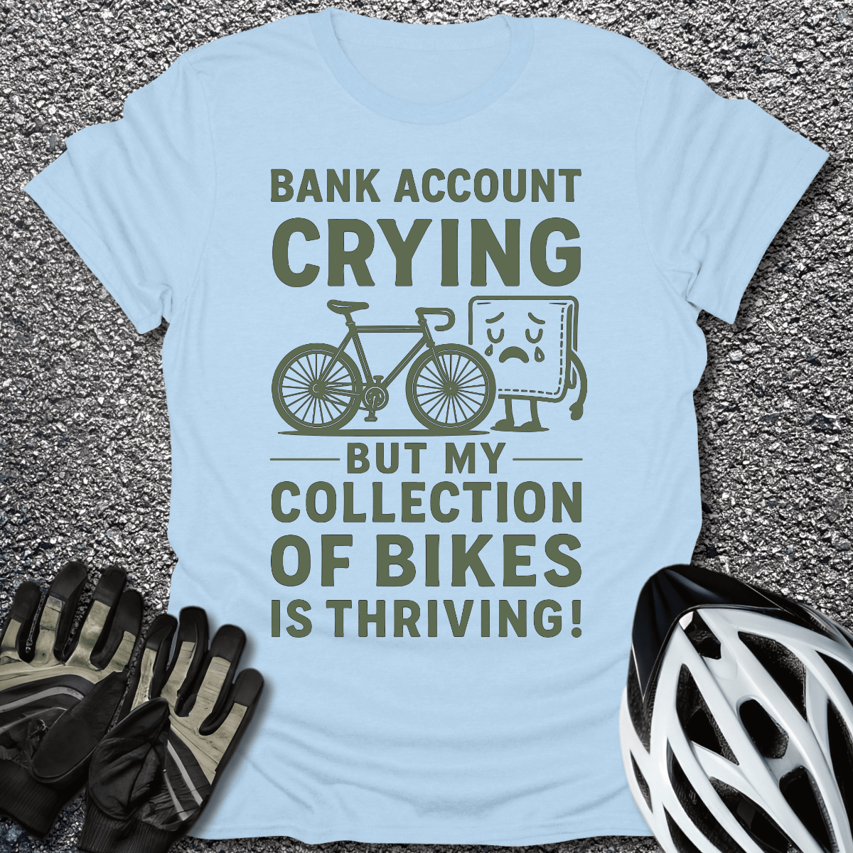 Bank Account Crying T-Shirt in Light Blue / S from CycleTees