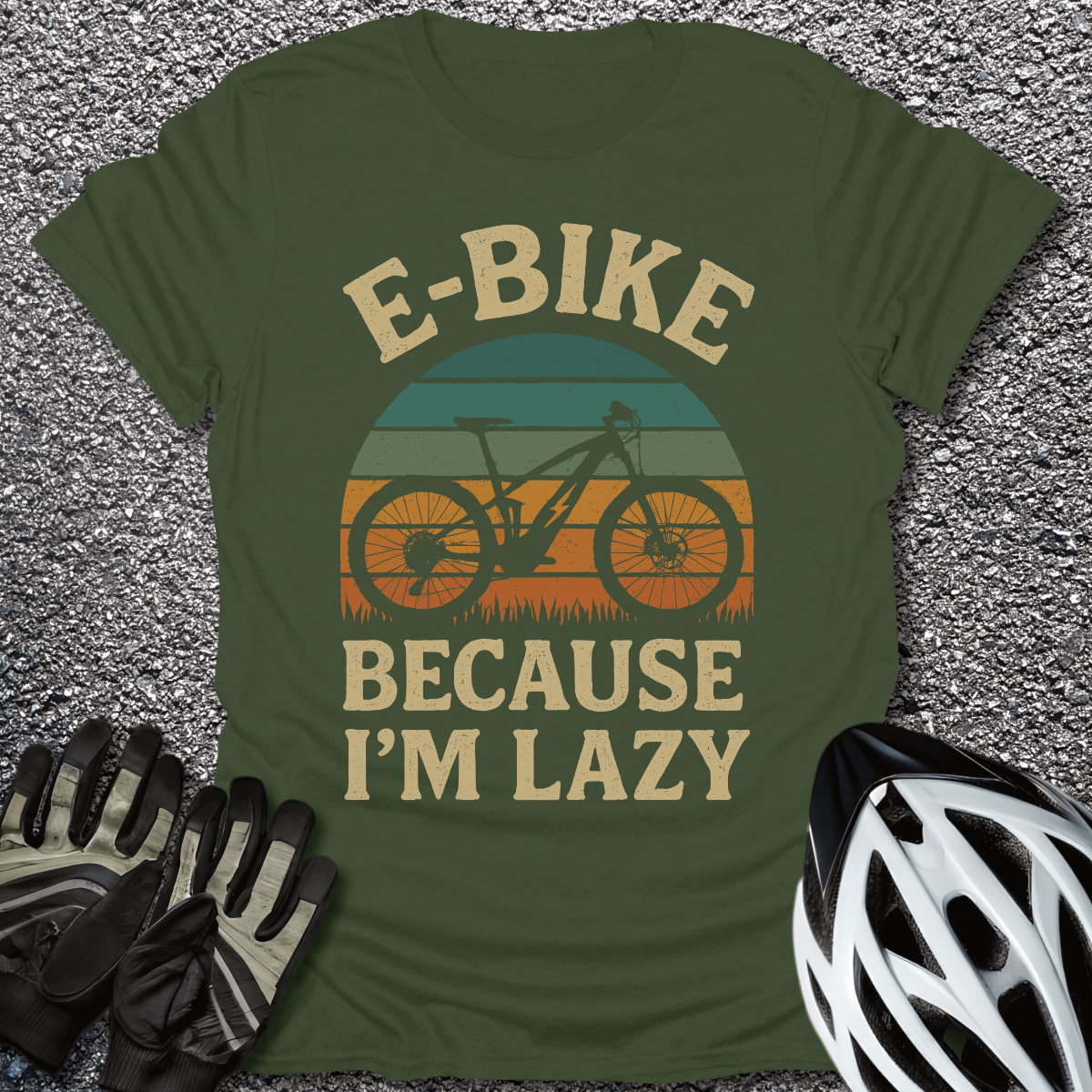 Because I'm Lazy T-Shirt in Military Green / S from CycleTees