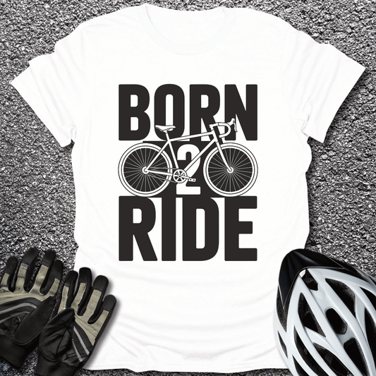 Born 2 Ride T-Shirt in White / S from CycleTees