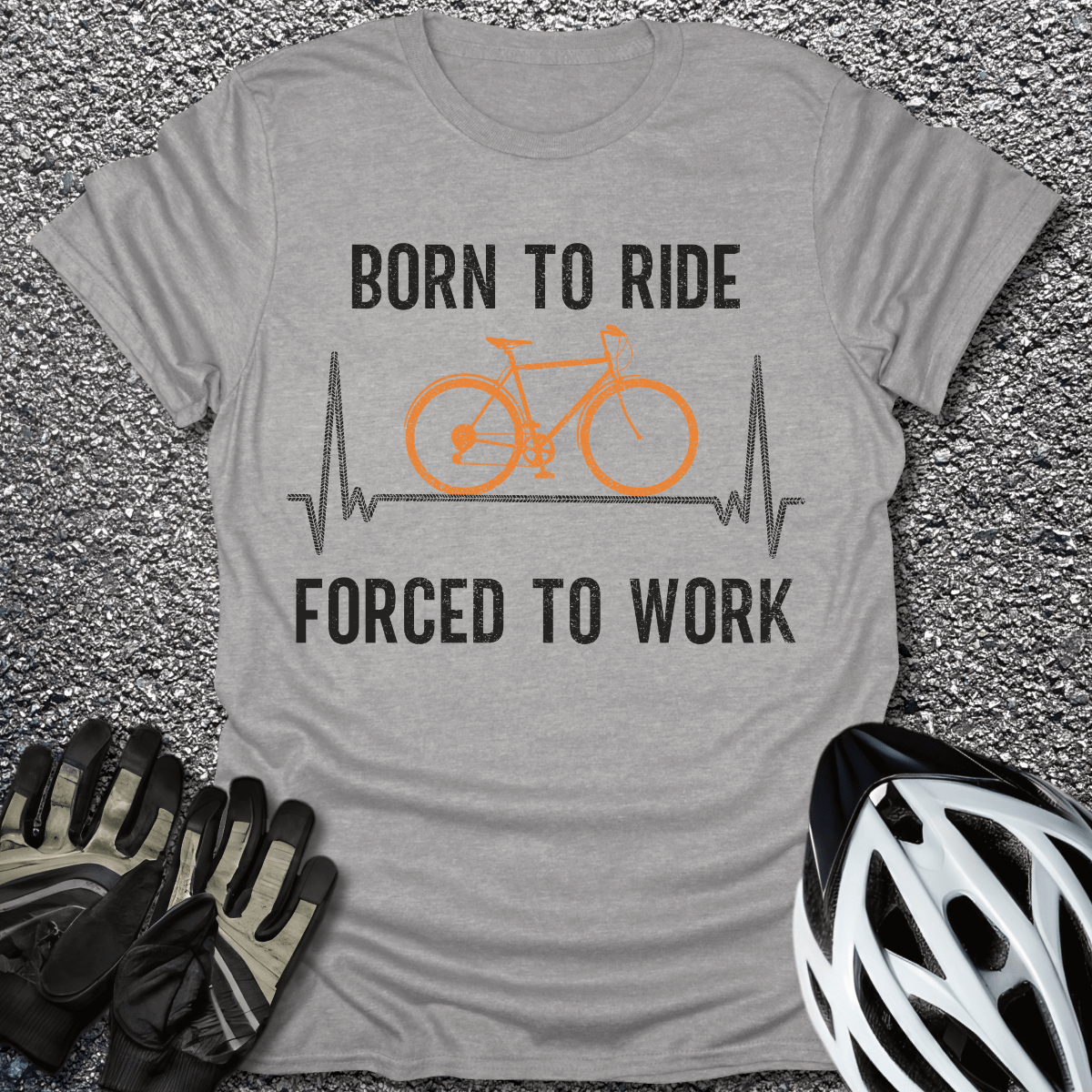 Born To Ride Forced To Work T-Shirt in Sport Grey / S from CycleTees