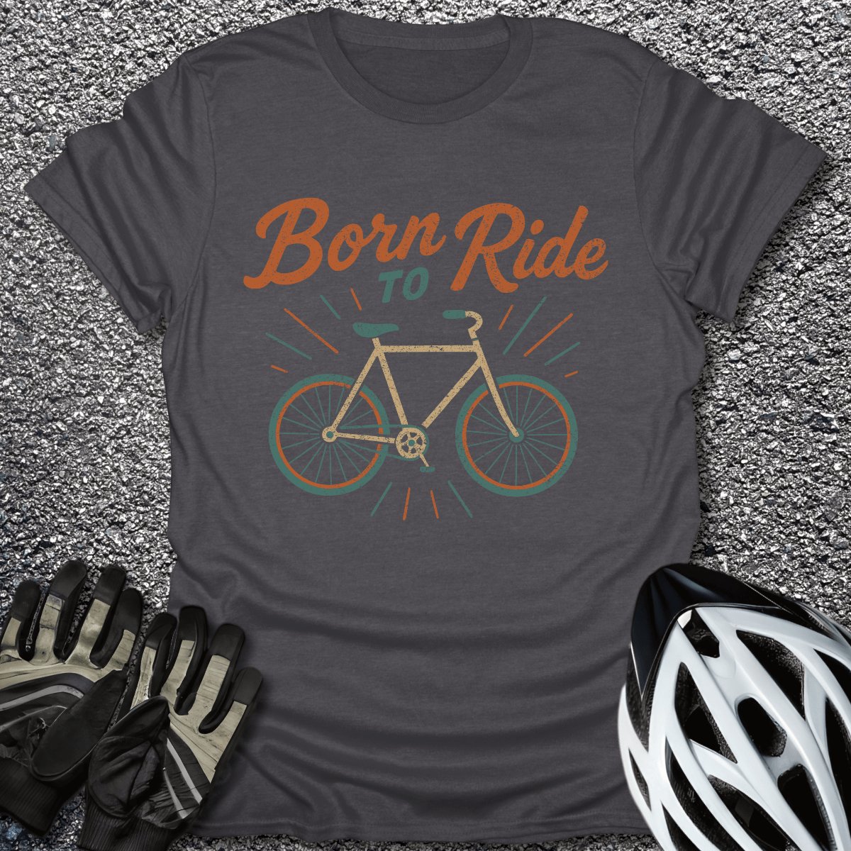 Born to Ride T-Shirt in Dark Heather / S from CycleTees