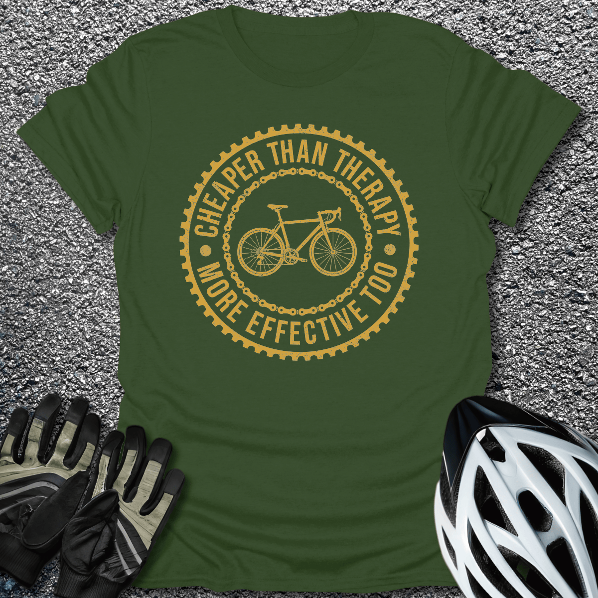Cheaper Than Therapy T-Shirt in Military Green / S from CycleTees