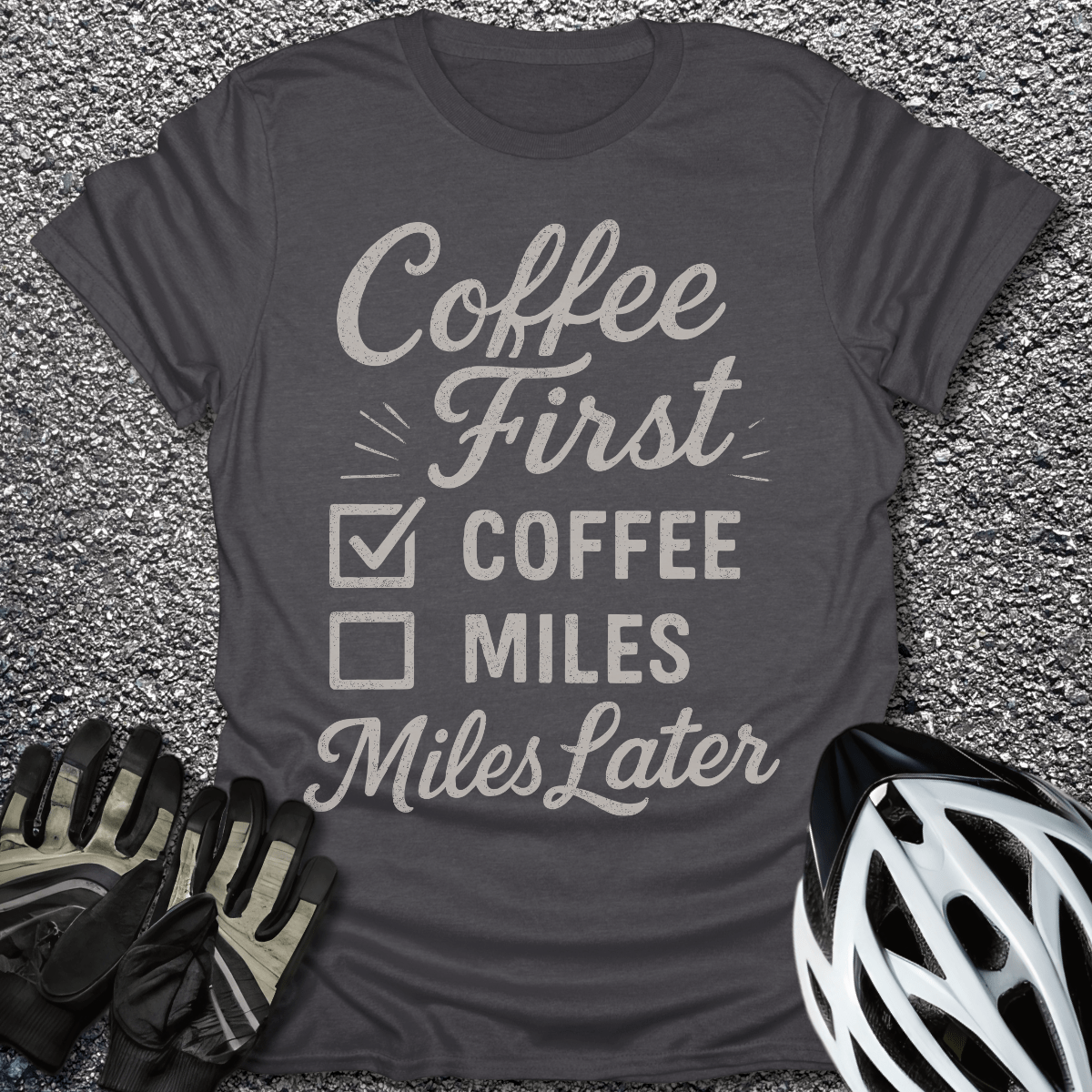 Coffee First T-Shirt in Dark Heather / S from CycleTees