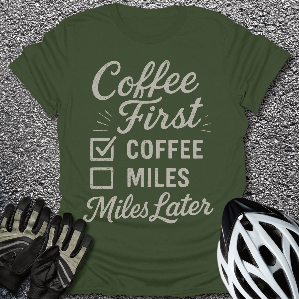 Coffee First T-Shirt in Military Green / S from CycleTees