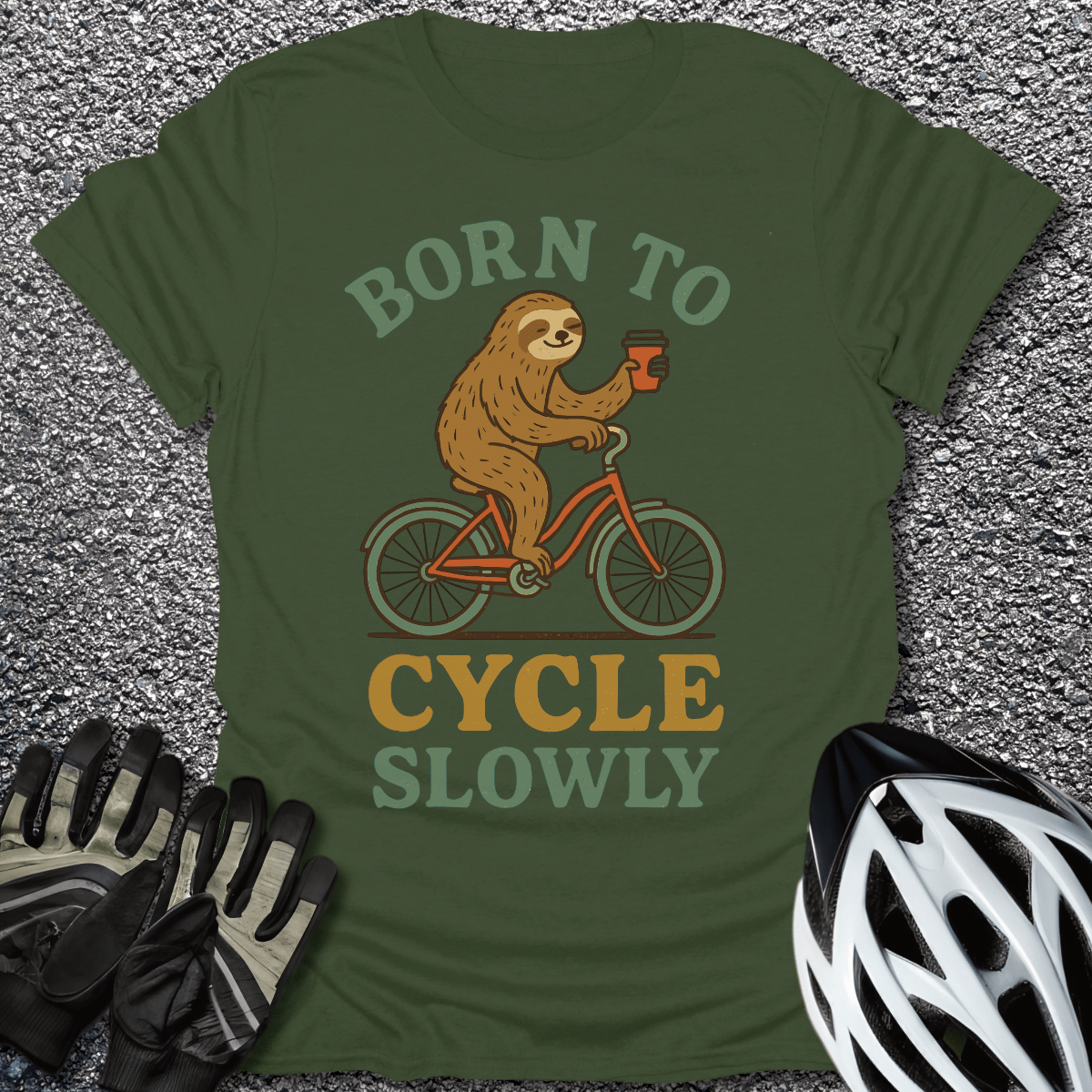 Cycle Slowly T-Shirt in Military Green / S from CycleTees