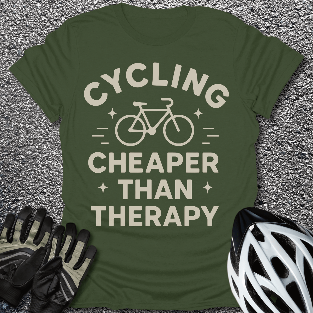 Cycling or Therapy T-Shirt in Military Green / S from CycleTees