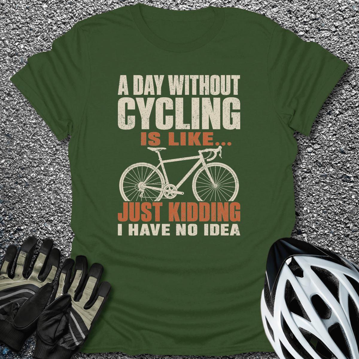 Day Without Cycling T-Shirt in Military Green / S from CycleTees