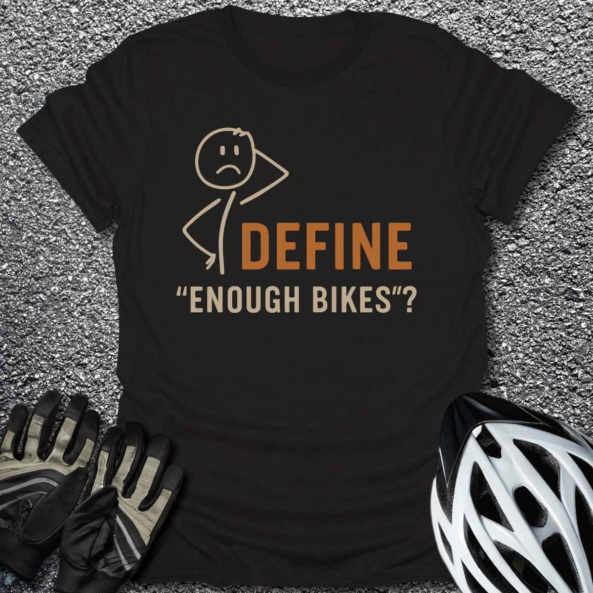 Define Enough T-Shirt in Black / S from CycleTees