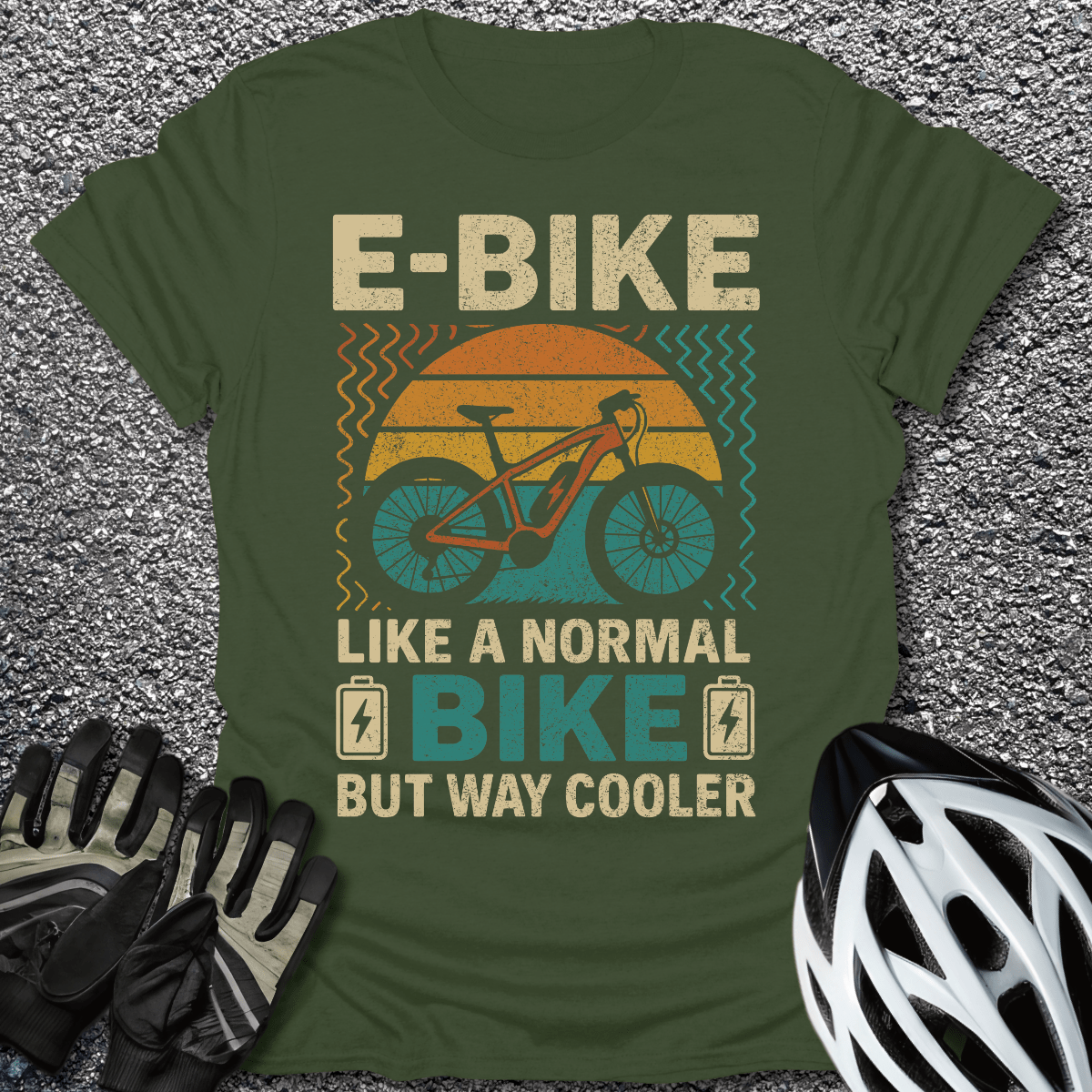E-Bike Is Way Cooler T-Shirt in Military Green / S from CycleTees