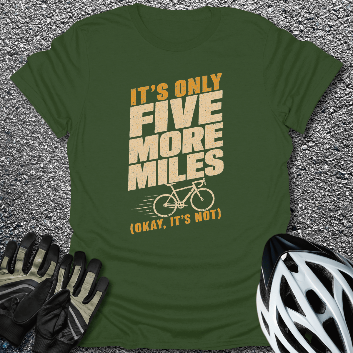 Five More Miles T-Shirt in S / Military Green from CycleTees