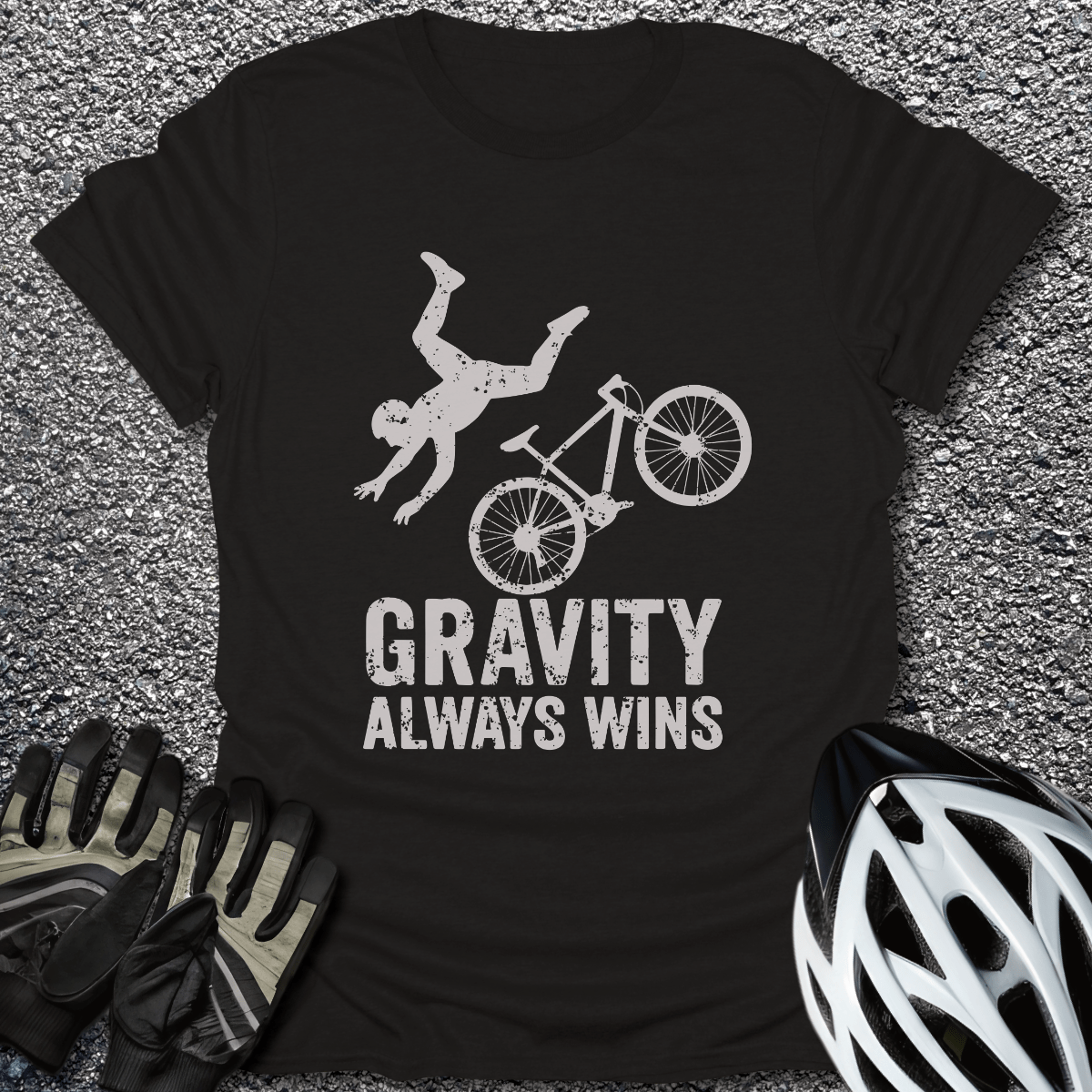 Gravity Always Wins T-Shirt in Black / S from CycleTees