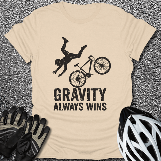 Gravity Always Wins T-Shirt in Sand / S from CycleTees