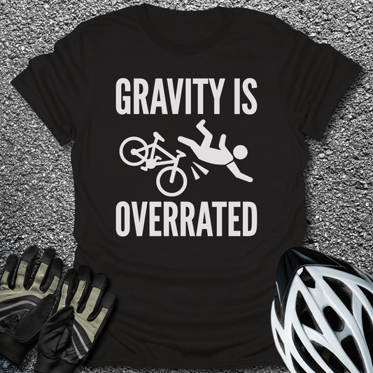 Gravity is Overrated T-Shirt in Black / S from CycleTees