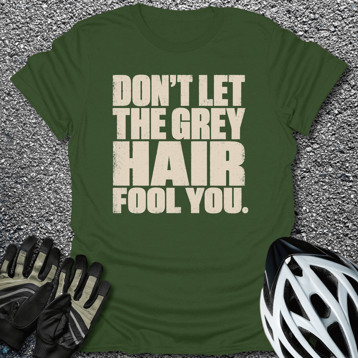 Grey Hair Fool T-Shirt in Military Green / S from CycleTees