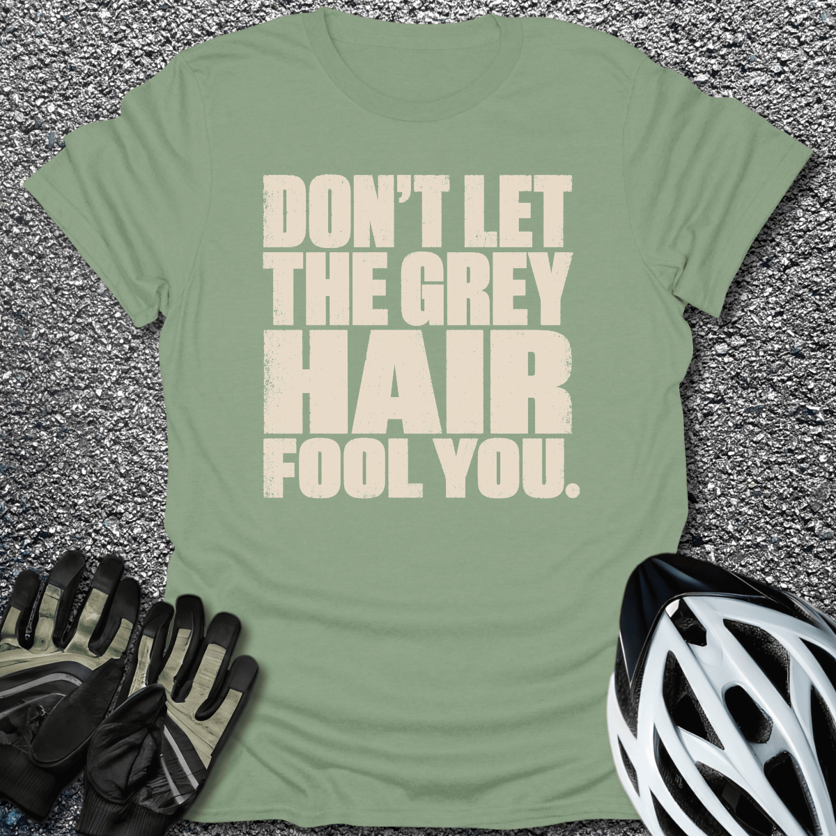 Grey Hair Fool T-Shirt in Sage / S from CycleTees