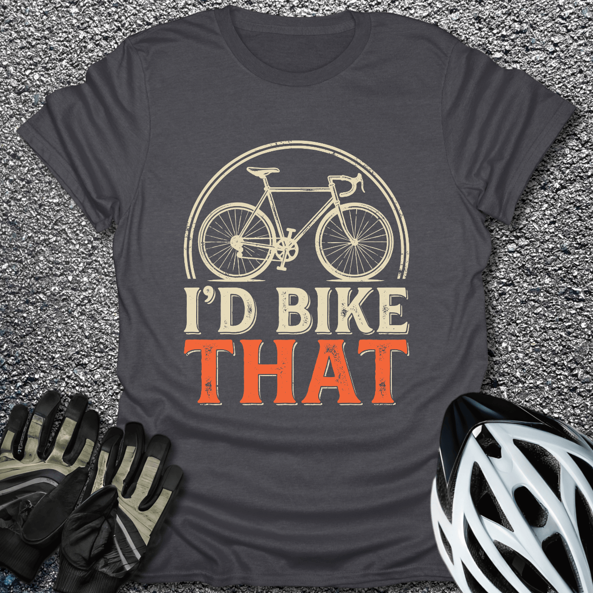 I'd Bike That T-Shirt in Dark Heather / S from CycleTees