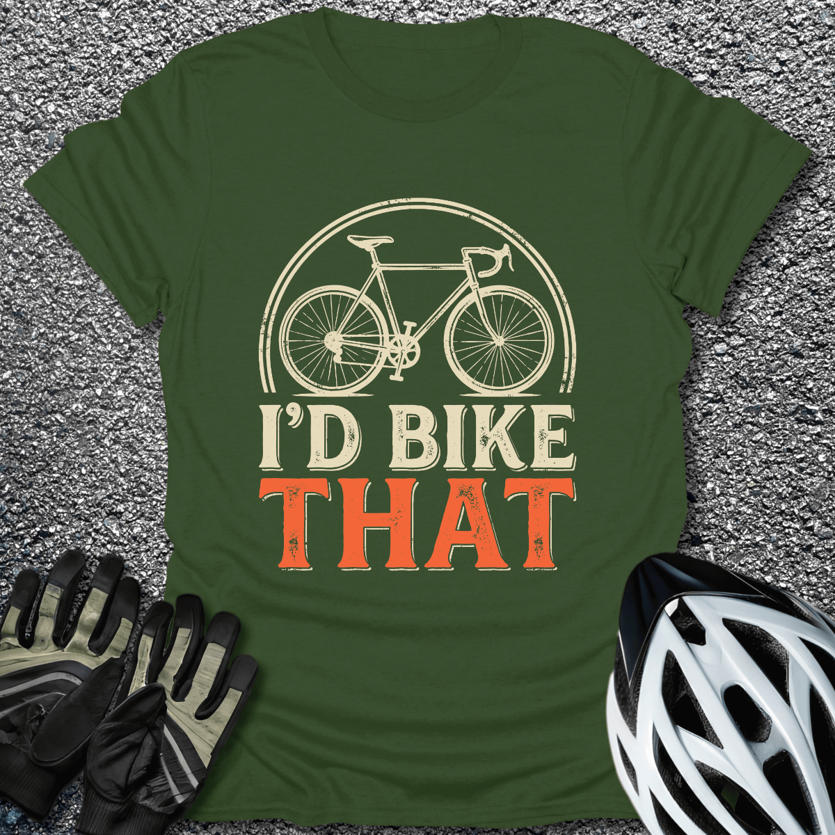I'd Bike That T-Shirt in Military Green / S from CycleTees