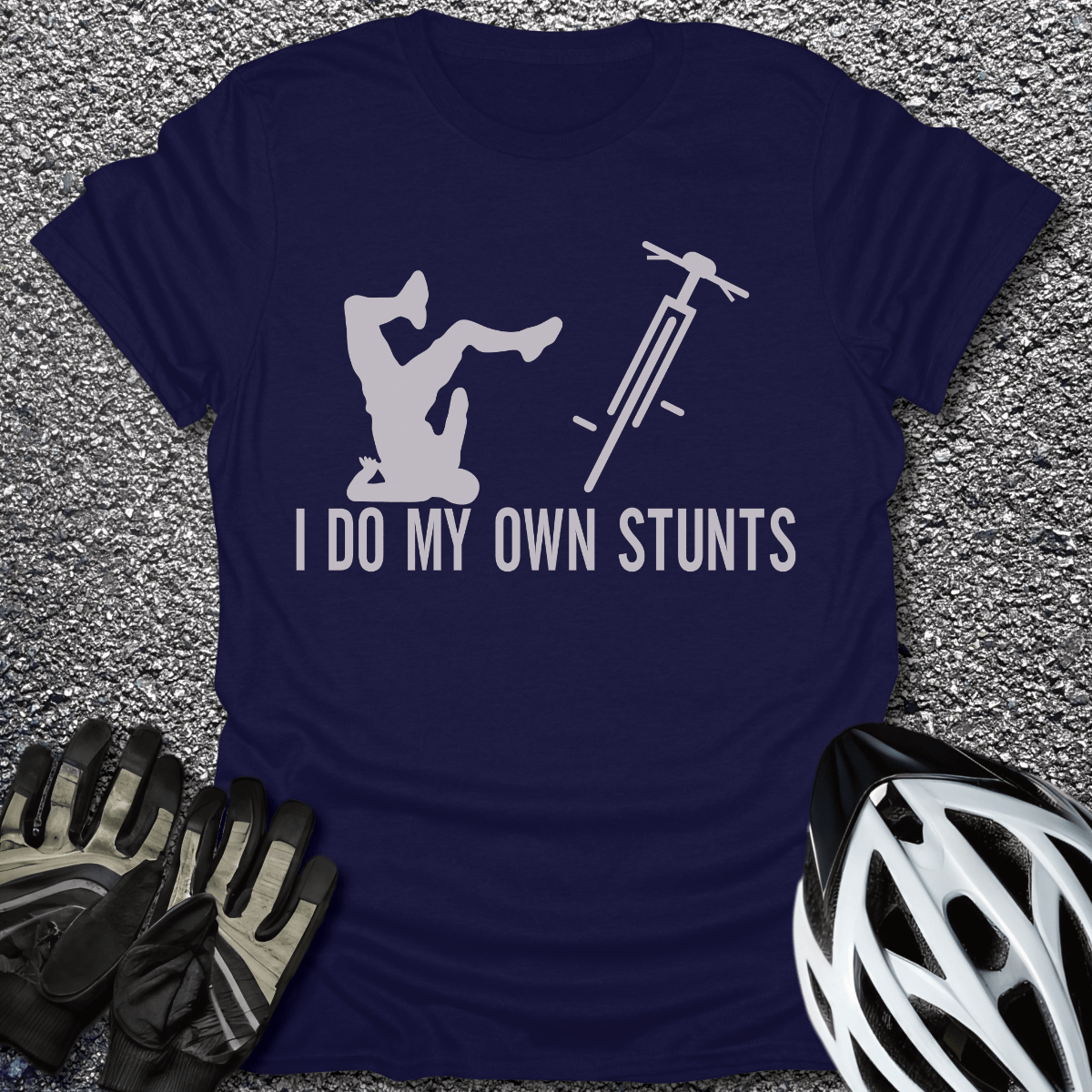 I Do My Own Stunts T-Shirt in Navy / S from CycleTees