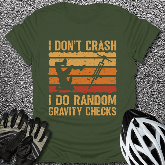 I Don't Crash T-Shirt in Military Green / S from CycleTees