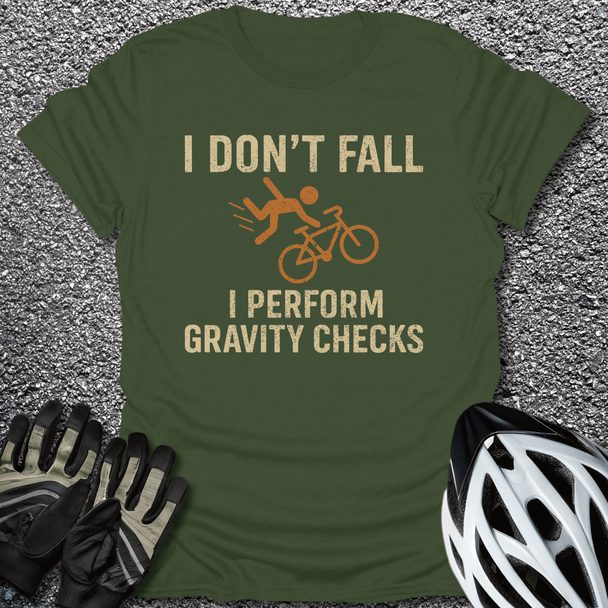 I Don't Fall T-Shirt in Military Green / S from CycleTees