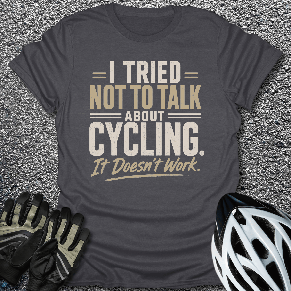 I Tried T-Shirt in Dark Heather / S from CycleTees
