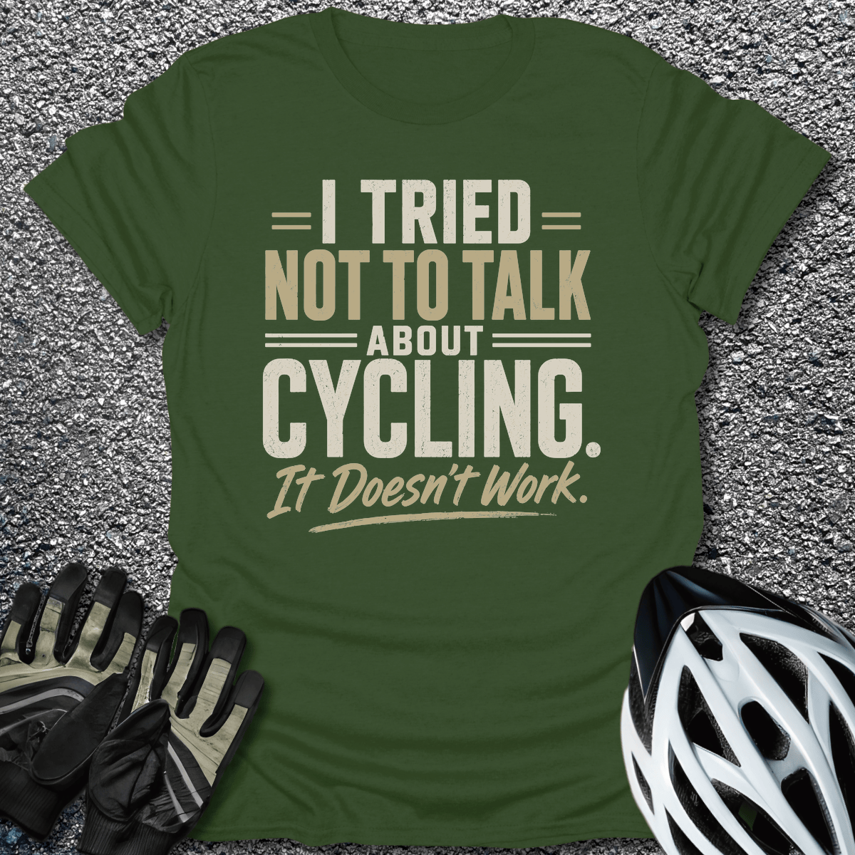 I Tried T-Shirt in Military Green / S from CycleTees