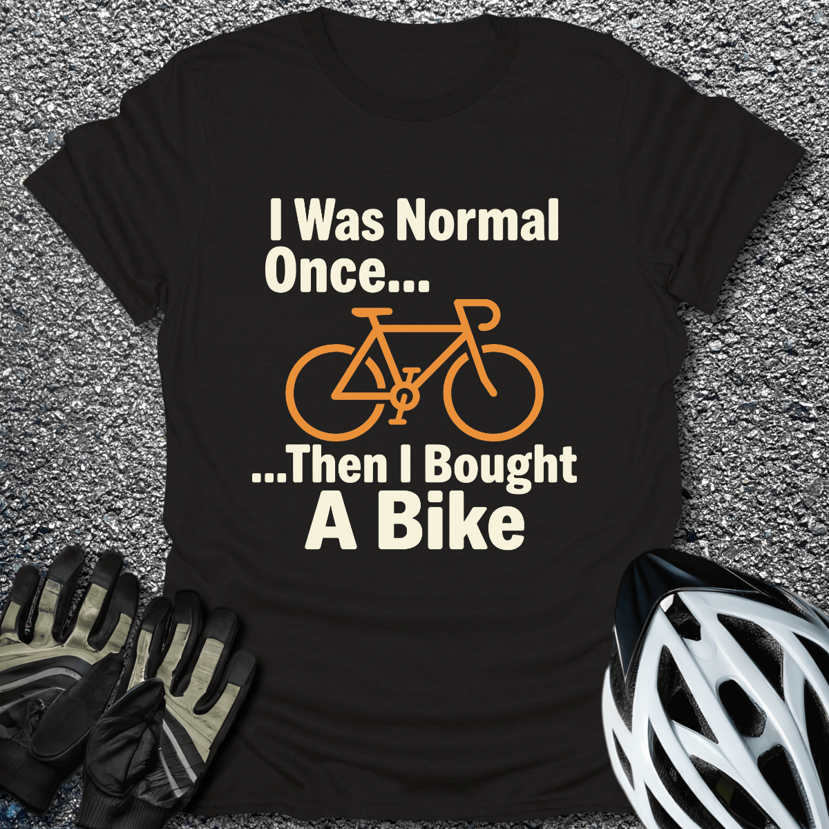 I Was Normal T-Shirt in Black / S from CycleTees