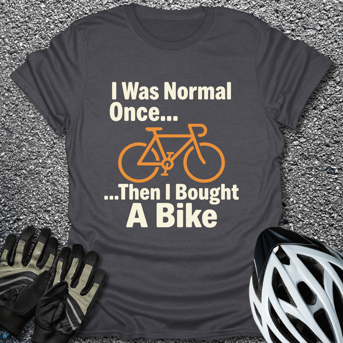 I Was Normal T-Shirt in Dark Heather / S from CycleTees