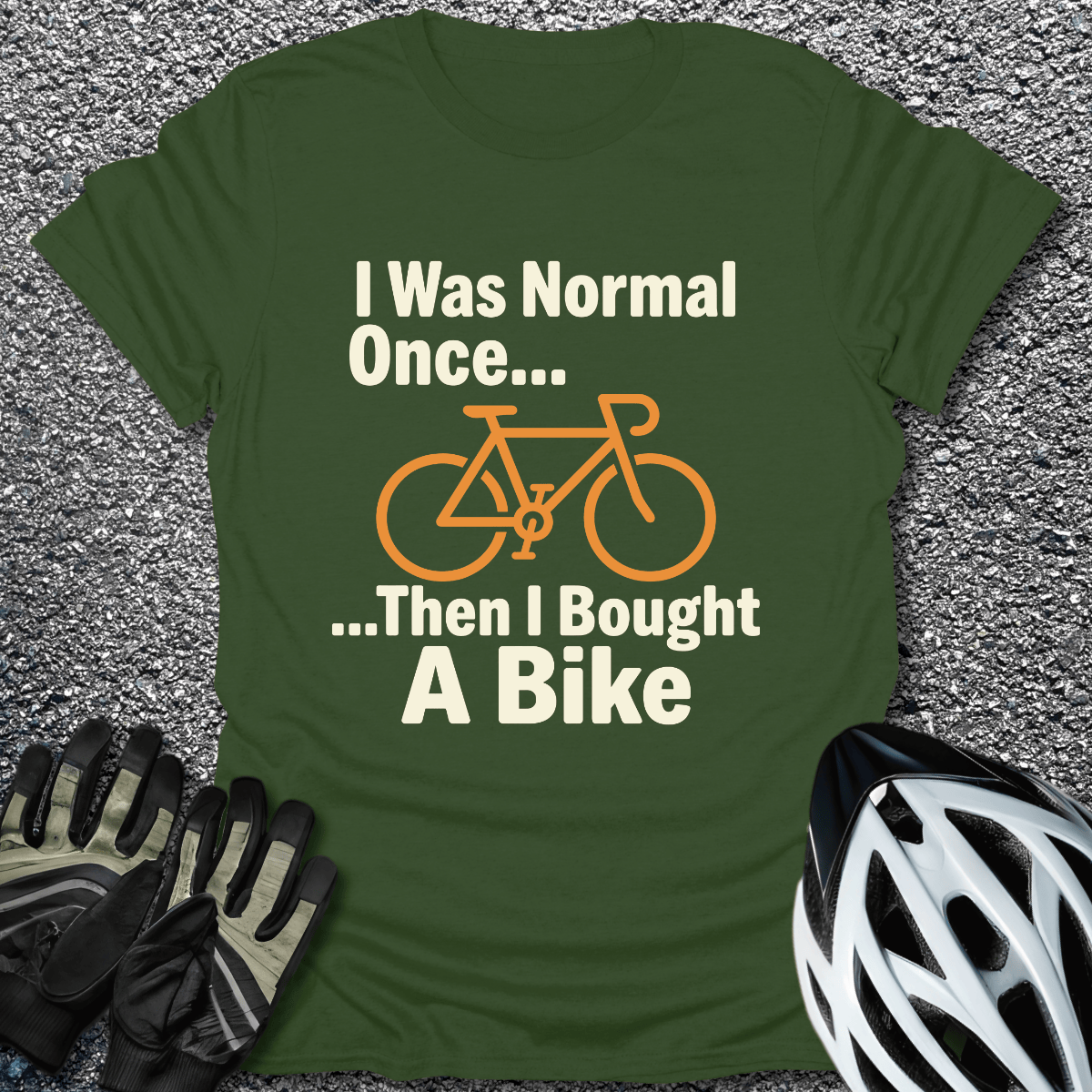 I Was Normal T-Shirt in Military Green / S from CycleTees