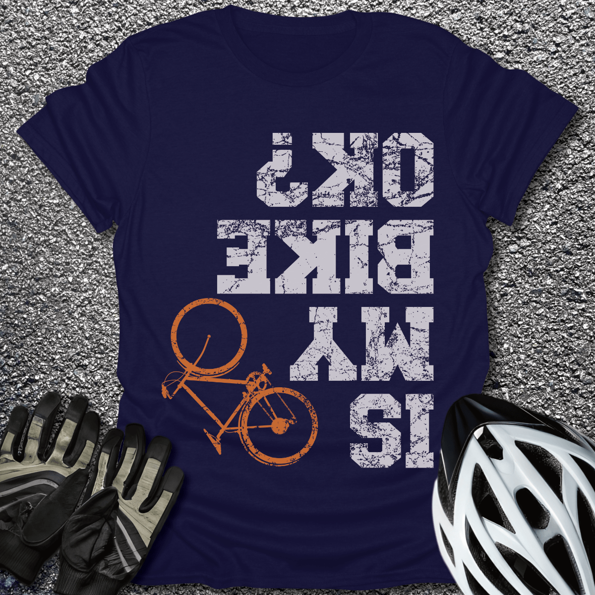 Is My Bike OK T-Shirt in Navy / S from CycleTees