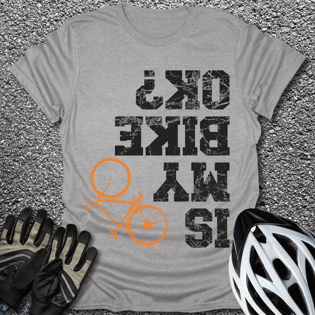 Is My Bike OK T-Shirt in Sport Grey / S from CycleTees