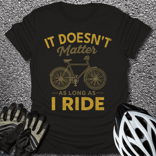 It Doesn't Matter T-Shirt in Black / S from CycleTees
