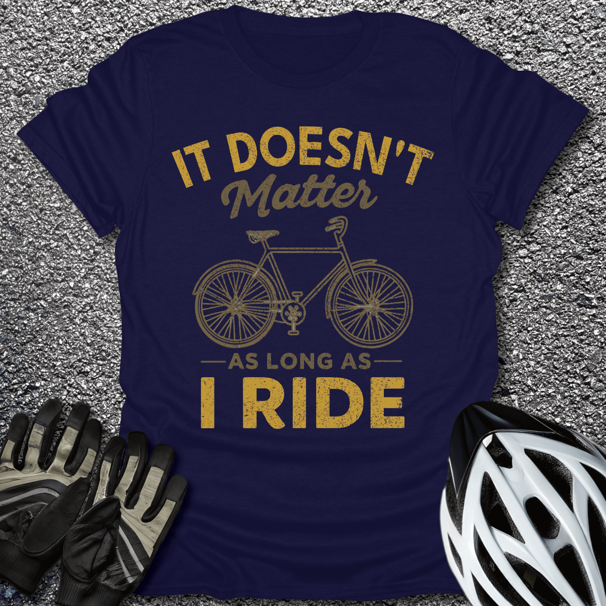 It Doesn't Matter T-Shirt in Navy / S from CycleTees