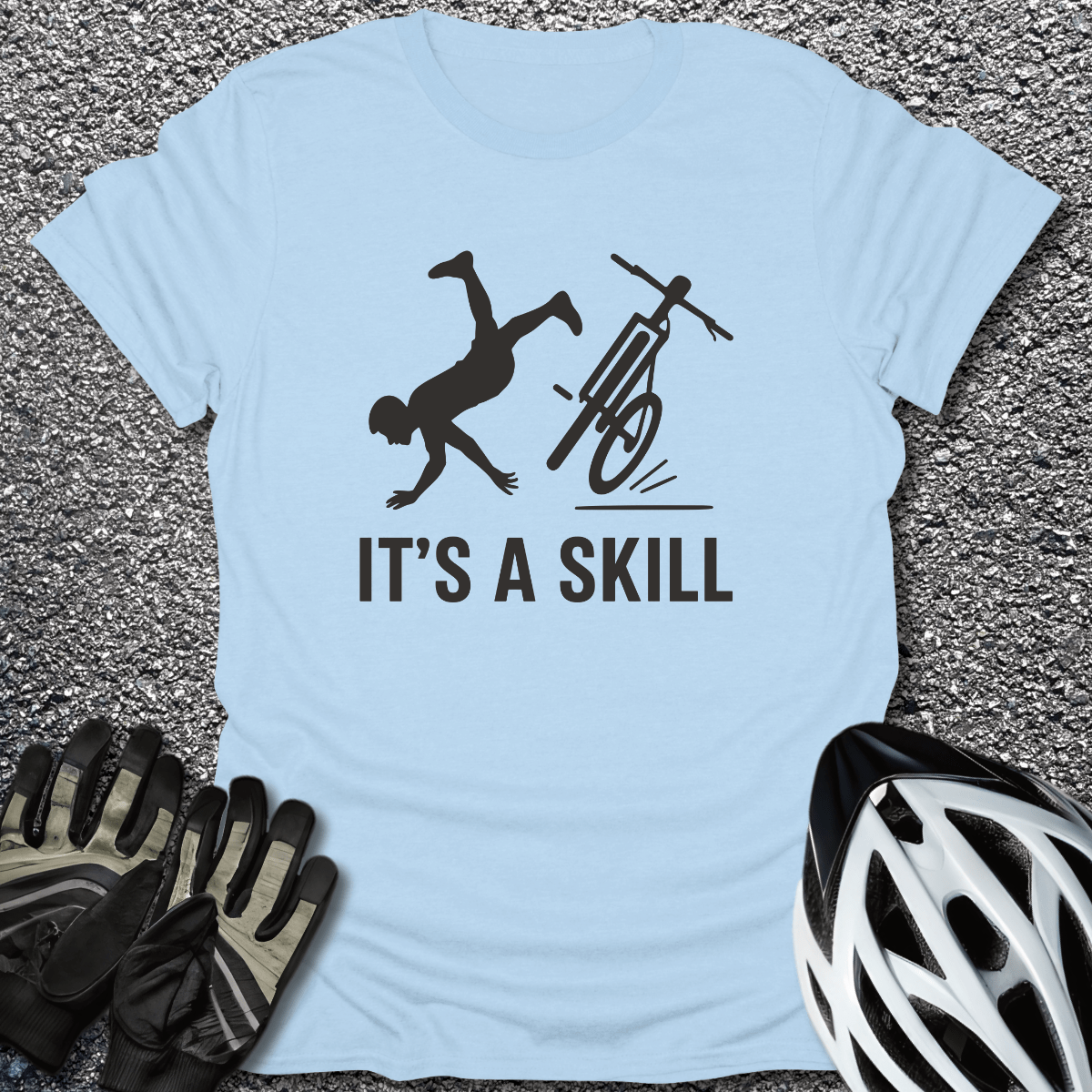 It's a Skill T-Shirt in Light Blue / S from CycleTees
