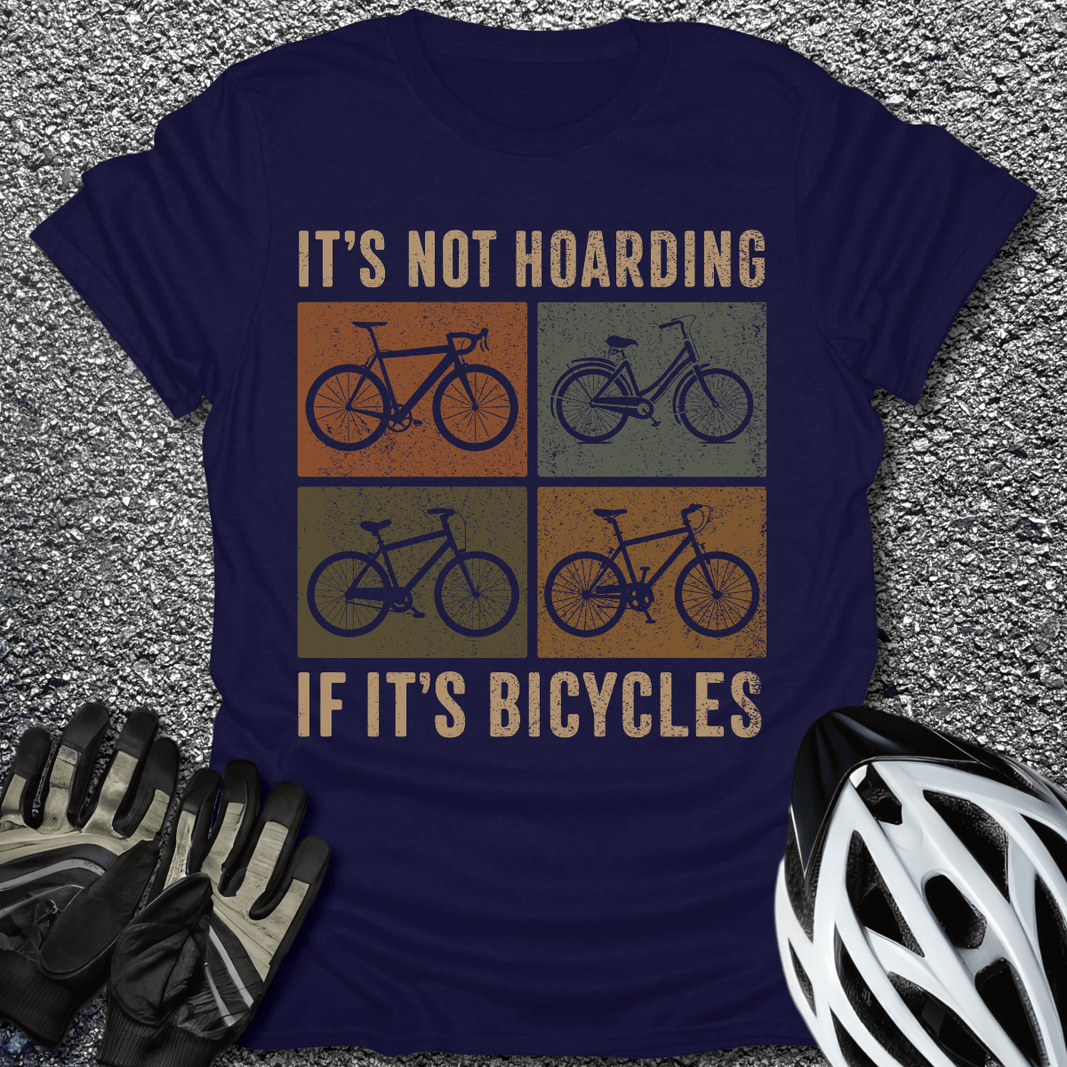 It's Not Hoarding T-Shirt in Navy / S from CycleTees