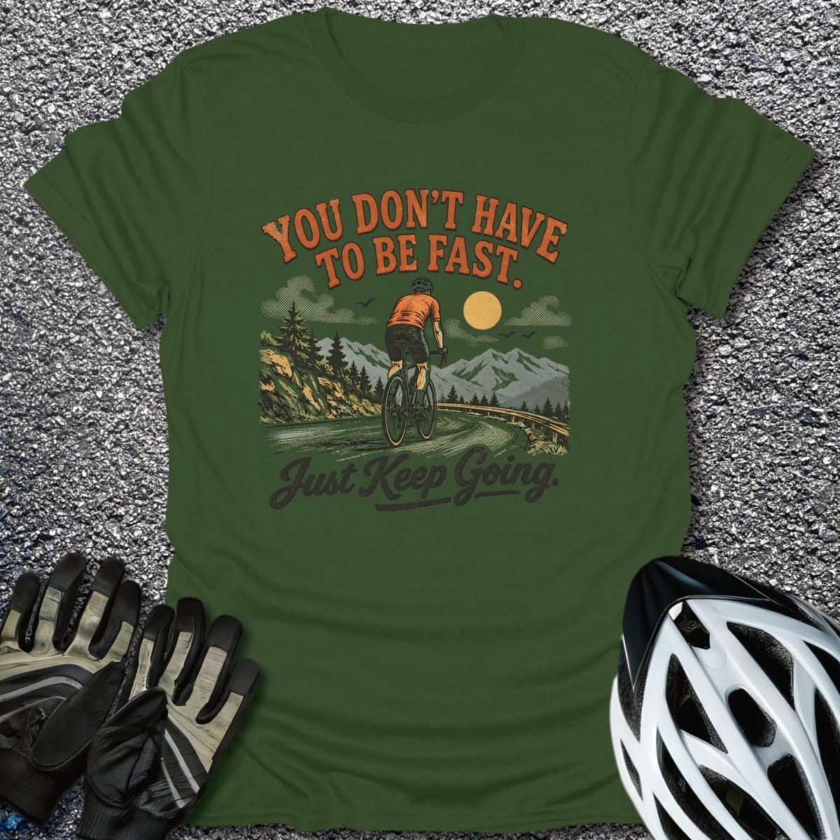Just Keep Going T-Shirt in Military Green / S from CycleTees