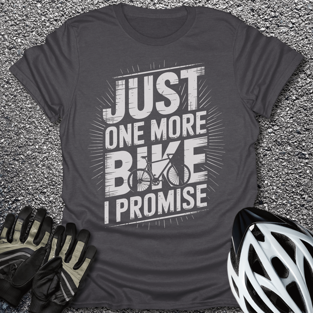 Just One More T-Shirt in Dark Heather / S from CycleTees