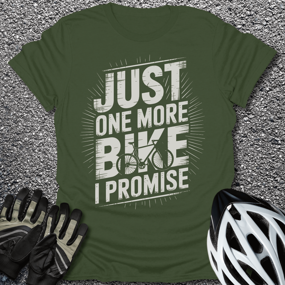 Just One More T-Shirt in Military Green / S from CycleTees