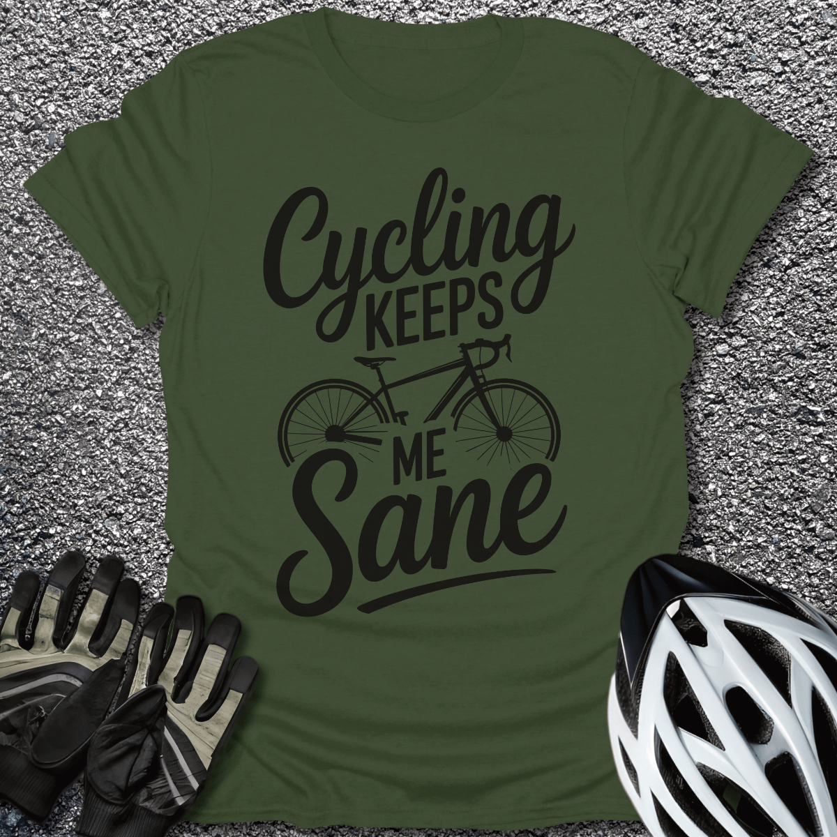 Keeps Me Sane T-Shirt in Military Green / S from CycleTees