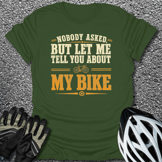 Let Me Tell You T-Shirt in Military Green / S from CycleTees