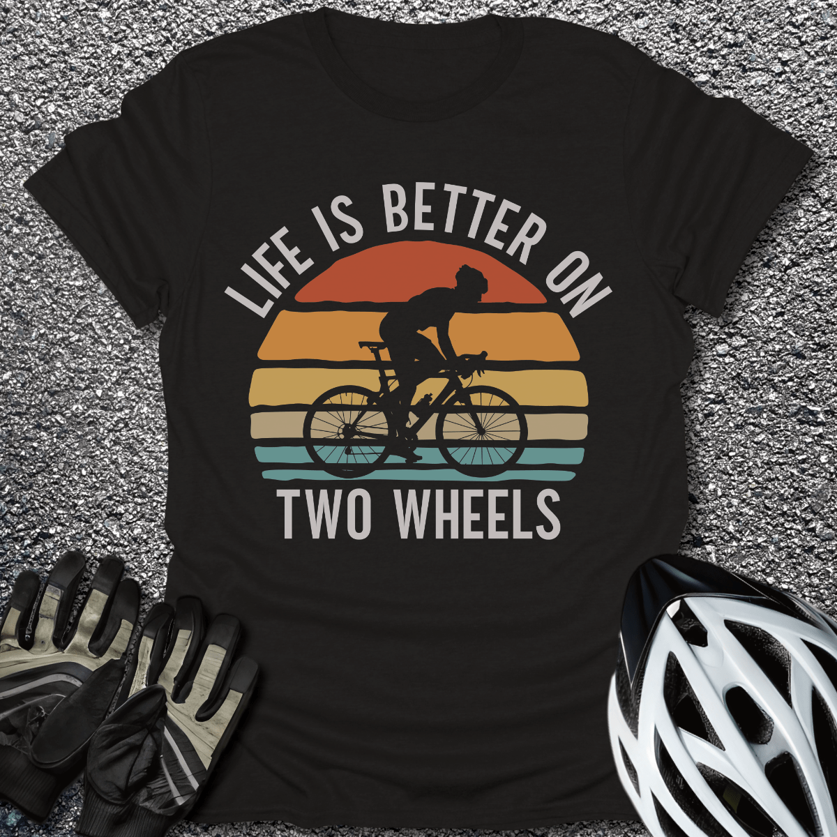 Life Is Better On Two Wheels T-Shirt in Black / S from CycleTees