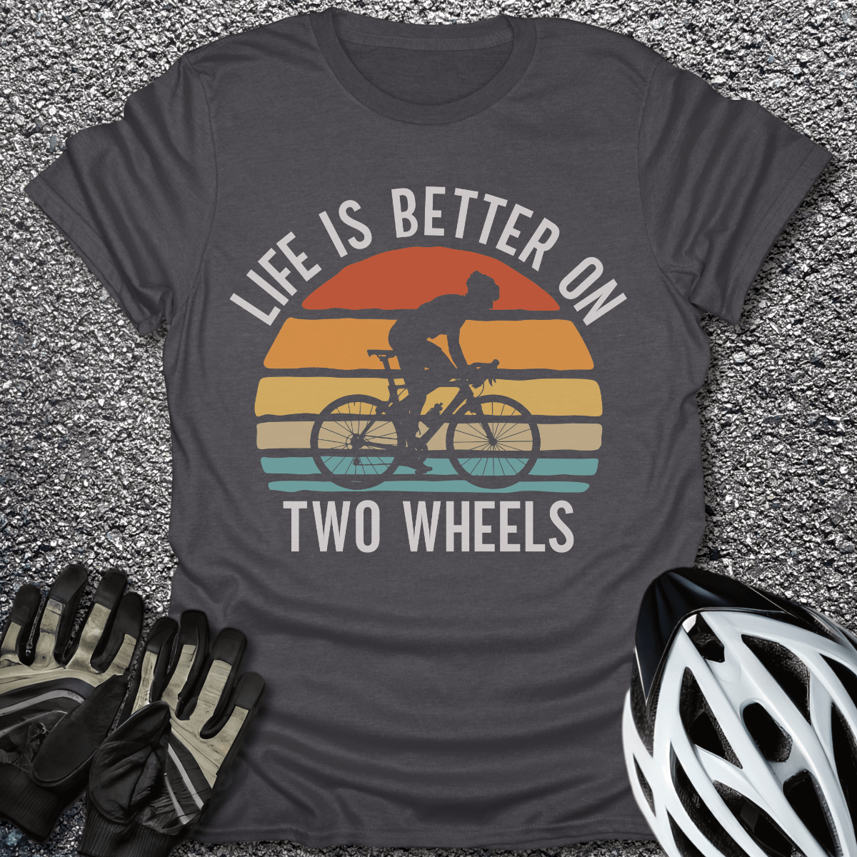 Life Is Better On Two Wheels T-Shirt in Dark Heather / S from CycleTees